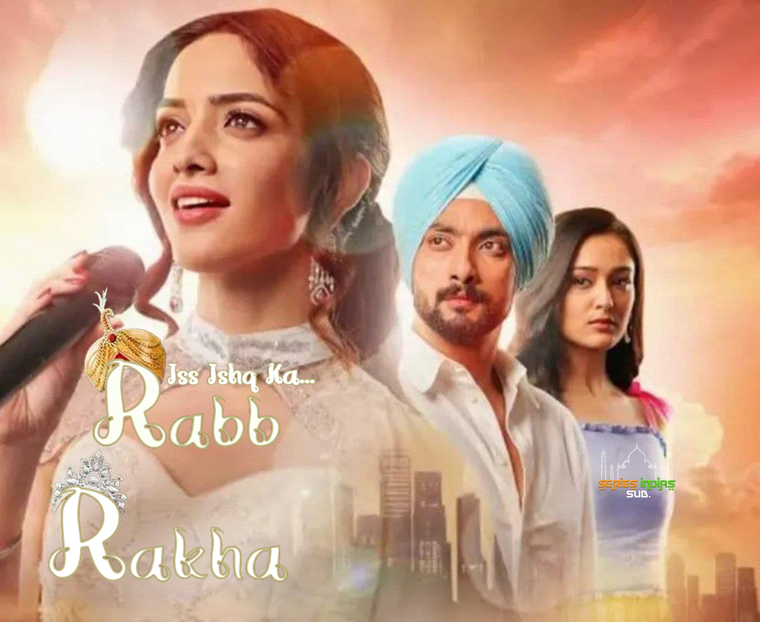 Image Iss Ishq Ka... Rabb Rakha