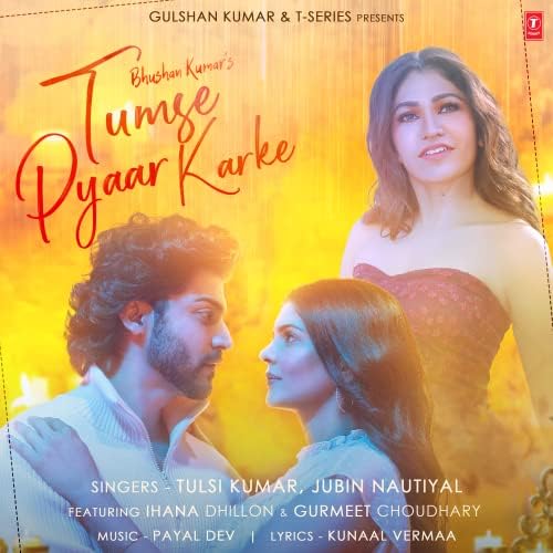 Tumse Pyaar Karke