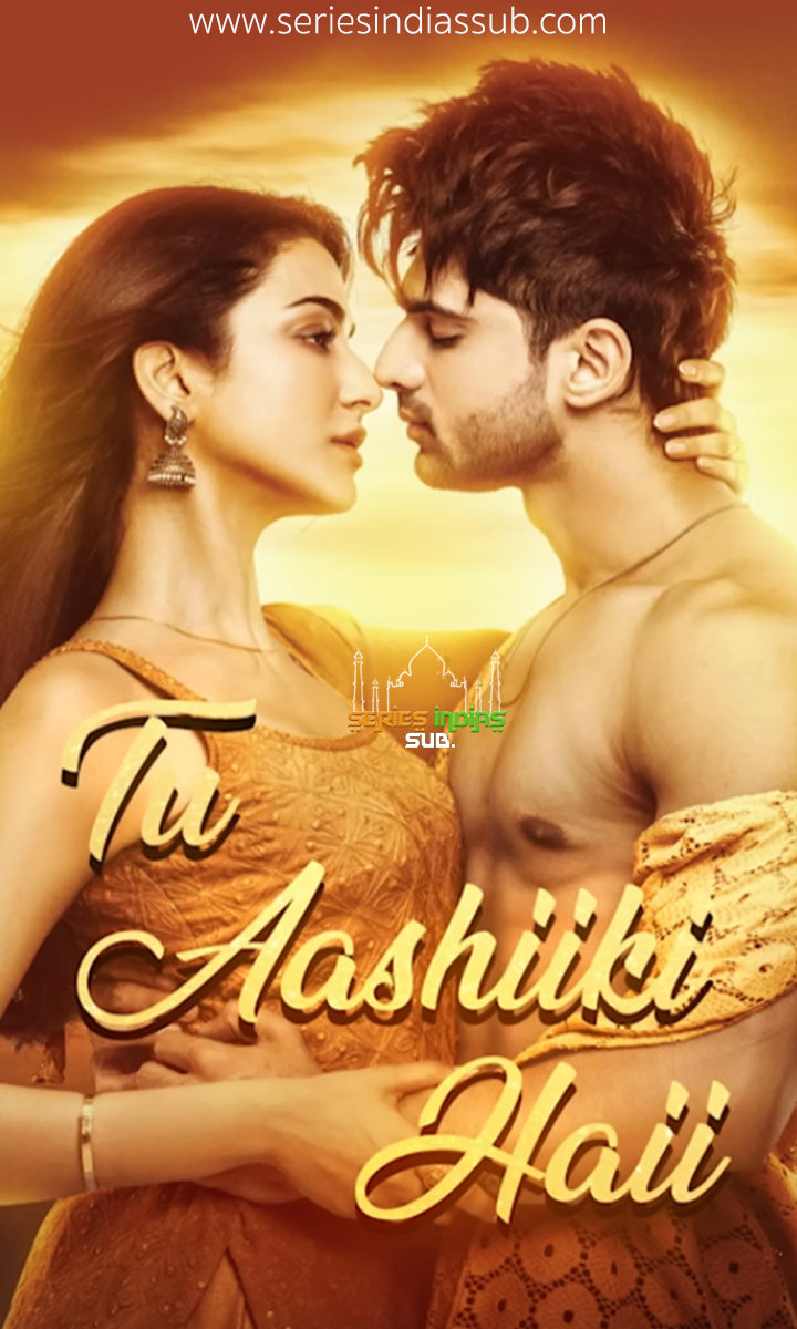 Tu Aashiikii Haii